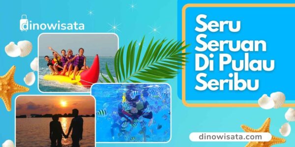 Banner Seru Seruan Di Pulau Seribu