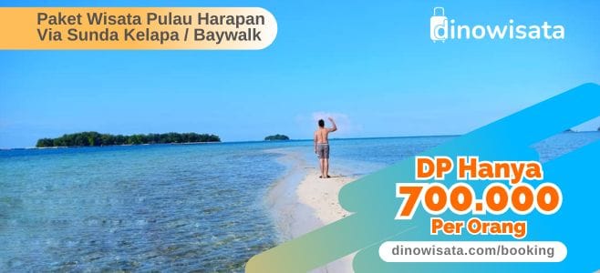 Booking Online Paket Wisata Pulau Harapan DP700K