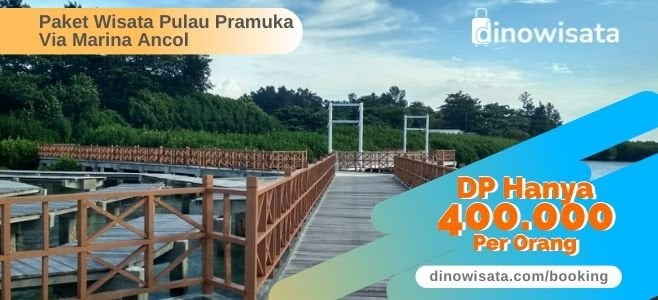 Booking Online Paket Pulau Pramuka DP400K