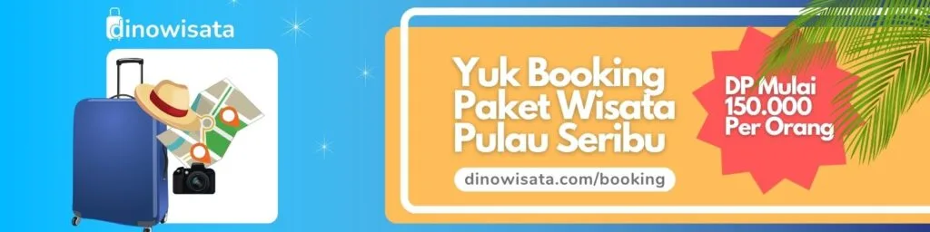 Banner Booking Paket Wisata Pulau Seribu - Travel Wisata Pulau Seribu